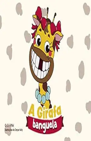 A girafa banguela – G.D. Riffel