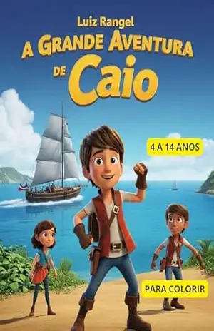 A Grande Aventura de Caio – Luiz Rangel