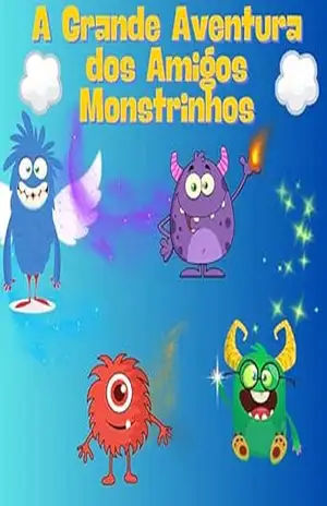 A grande aventura dos amigos monstrinhos – Andressa Costa