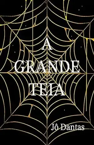A Grande Teia - Jô Dantas