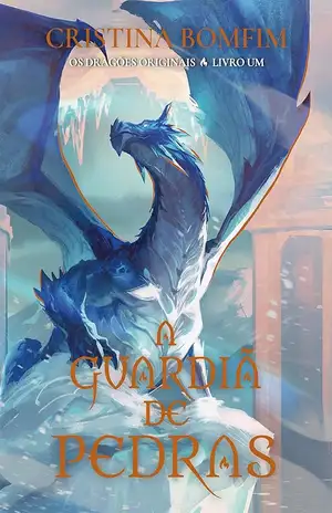 A guardiã de pedras - Cristina Bomfim