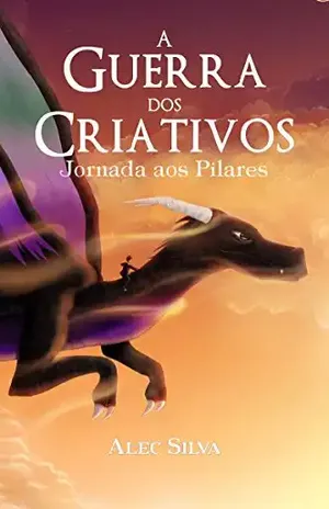 A Guerra dos Criativos: Jornada aos Pilares – Alec Silva