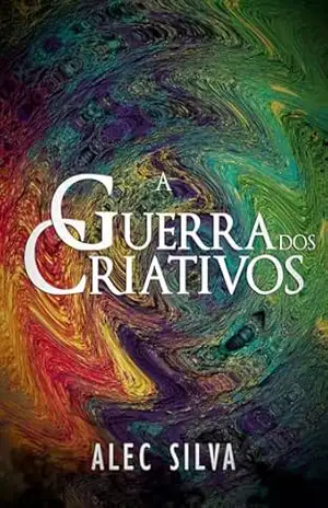 A Guerra dos Criativos – Alec Silva