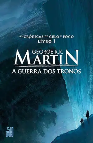 A guerra dos tronos – George R. R. Martin
