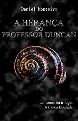A herança do Professor Duncan - Daniel Monteiro