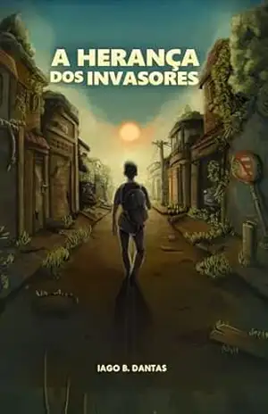 A Herança dos Invasores – Iago Dantas
