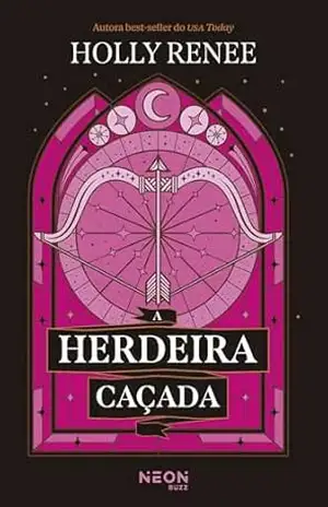A Herdeira Caçada – Holly Renee