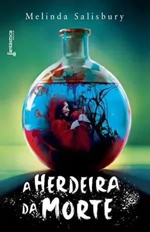 A herdeira da morte - Melinda Salisbury