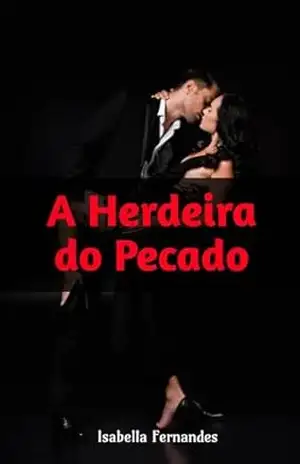 A Herdeira do Pecado – Isabella Fernandes B. Marques