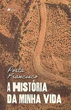 A História da minha Vida – Poeta Francisco
