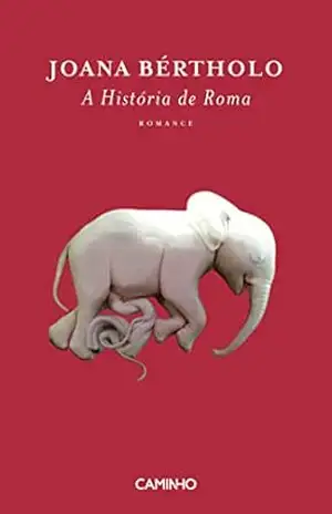 A História de Roma - Joana Bértholo