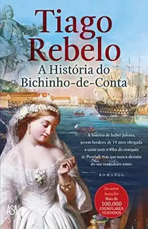 A História do Bichinho–de–Conta – Tiago Rebelo