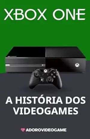 A história dos videogames: xbox one - Carl Johnson