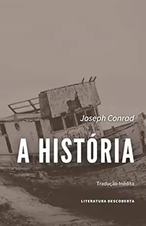 A História – Joseph Conrad