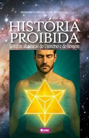 A História Proibida – Edomberto Freitas Alves Rodrigues