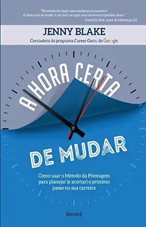 A hora certa de mudar - Jenny Blake