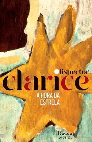A hora da estrela – Clarice Lispector