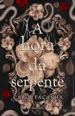 A Hora da Serpente (Monster Romance sensação do Tiktok): Ele não é um monstro comum, ela não é a donzela em perigo. (Corte Viperina Livro 1) – Carol Façanha