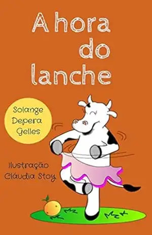 A Hora do Lanche – Solange Depera Gelles