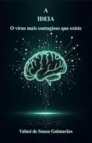 A Ideia – Valnei Souza De Guimarães