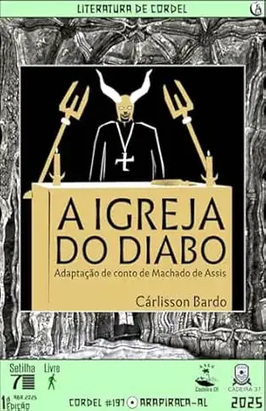 A Igreja do Diabo: Adaptação de Conto de Machado de Assis – Cárlisson Bardo