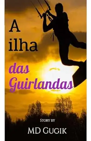 A ilha das Guirlandas – MD Gugik