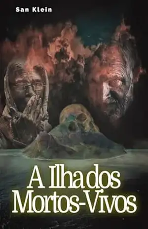 A Ilha Dos Mortos–vivos – San Klein