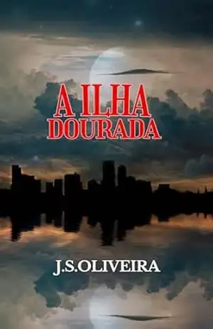A Ilha Dourada – J.S. Oliveira