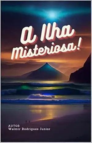 A Ilha Misteriosa - Walmir Rodrigues Junior