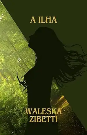 A Ilha – Waleska Zibetti