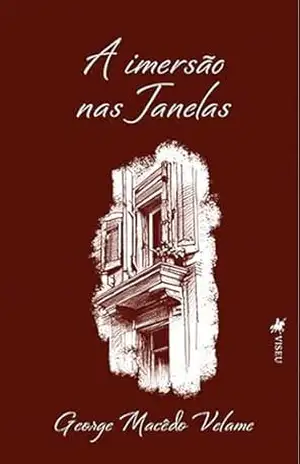 A imersão nas Janelas - George Macêdo Velame