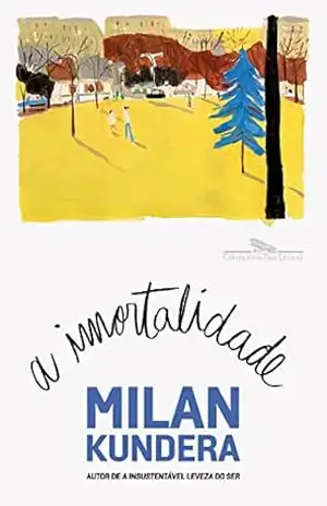 A imortalidade – Milan Kundera