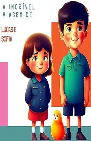 A Incrível Viagem de Lucas e Sofia – Vinicius  Alexandre