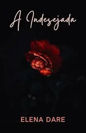 A Indesejada – Elena Dare