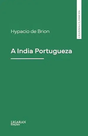 A India Portugueza – Hypacio de Brion