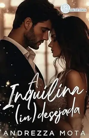 A Inquilina (in) desejada – Andrezza  Mota