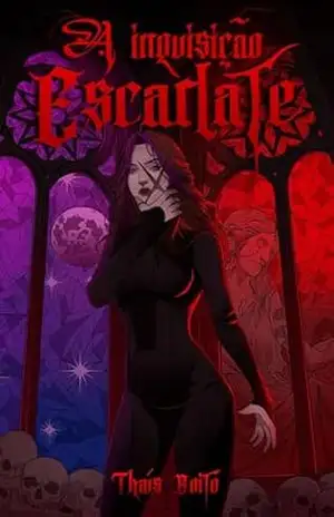 A Inquisição Escarlate – Thaís Boito