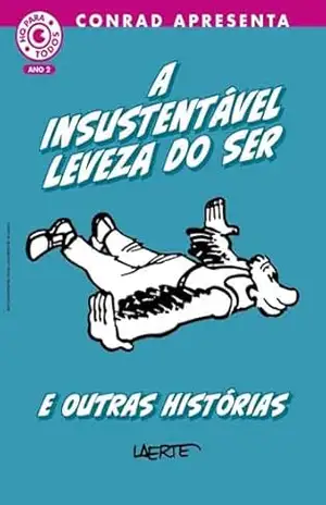 A insustentável leveza do ser e outras histórias – Laerte Coutinho