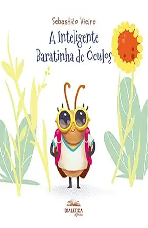 A Inteligente Baratinha de Óculos – Sebastião Vieira