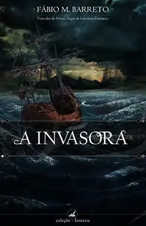A Invasora - Fábio M. Barreto