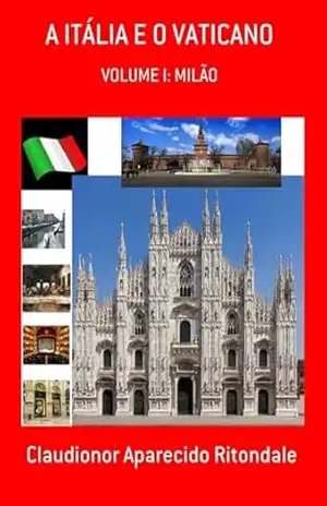 A Itália E O Vaticano – Claudionor Aparecido Ritondale