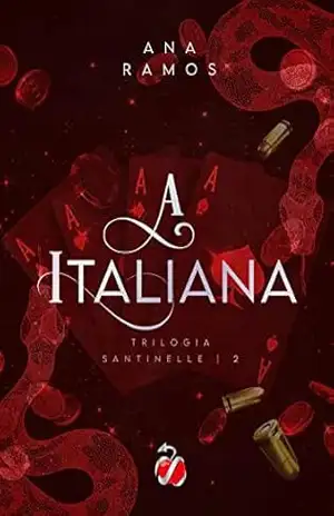 A Italiana (Os Santinelles Livro 2) - Ana  Ramos