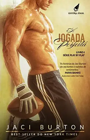 A jogada perfeita (Play By Play Livro 1) – Jaci Burton