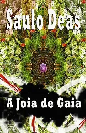 A Joia de Gaia - Saulo Deas