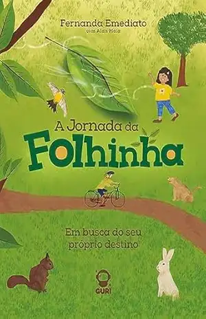 A jonada da folhinha – Edição acessível com descrição de imagens: Em busca do seu próprio destino (Coleção Fernanda Emediato Livro 5) – Fernanda Emediato
