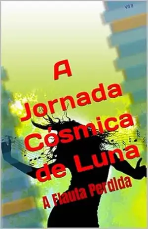 A Jornada Cósmica de Luna: A Flauta Perdida – VS 2