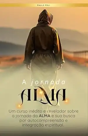 A jornada da ALMA – Paulo Poli