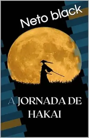 A jornada de hakai – Neto black