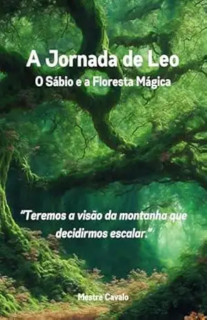 A Jornada de Leo: O Sábio e a Floresta Mágica – Mestre Cavalo