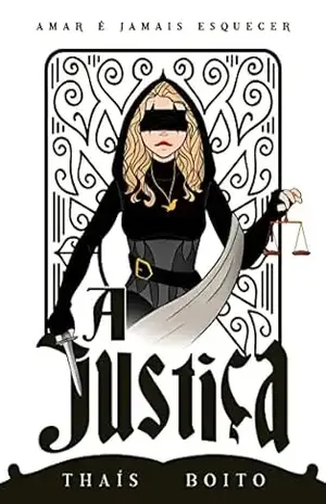 A Justiça (O Louco Livro 3) - Thaís Boito